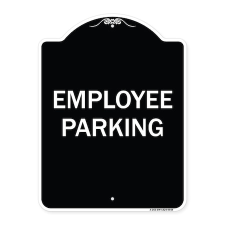 Signmission Designer Series Sign-Employee Parking, Black & White Heavy-Gauge Aluminum, 24" x 18", BW-1824-9849 A-DES-BW-1824-9849